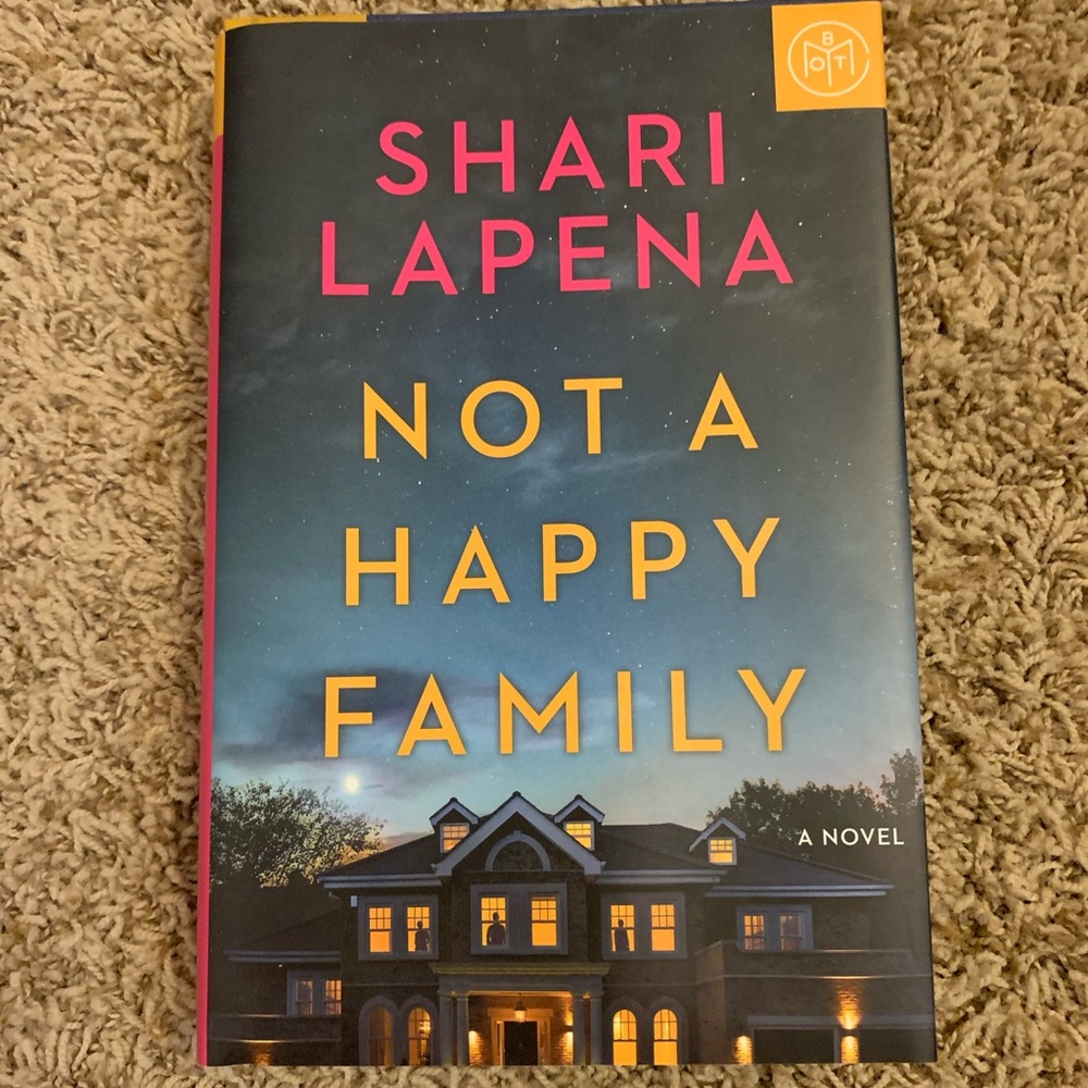 Not A Happy Family by Shari Lapena